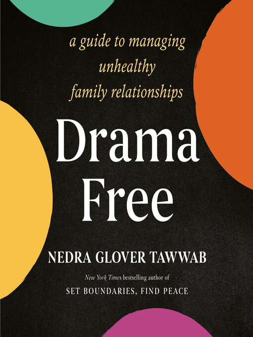 Title details for Drama Free by Nedra Glover Tawwab - Wait list